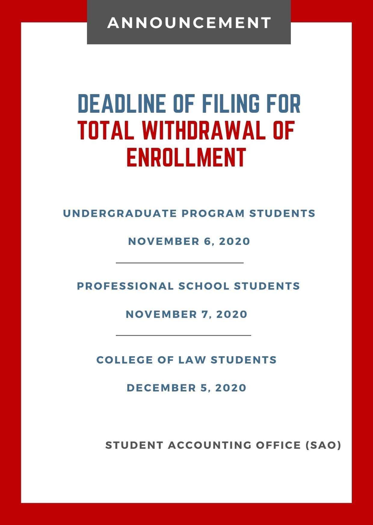 Deadline of filing for TOTAL WITHDRAWAL OF ENROLLMENT