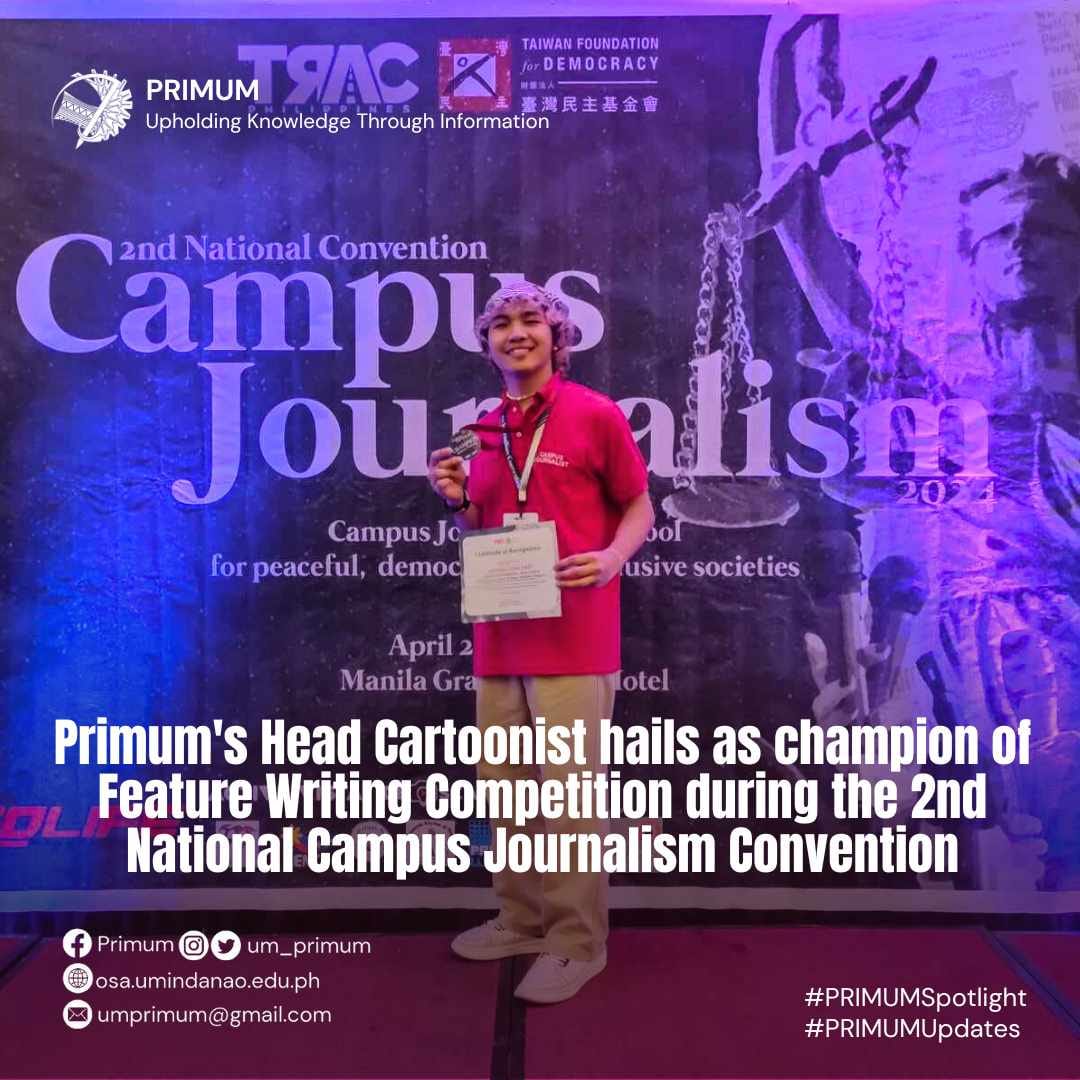 UM Primum's head cartoonist hailed as Feature Writing champ in nat'l meet